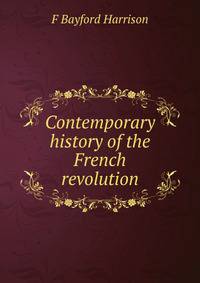 Contemporary history of the French revolution