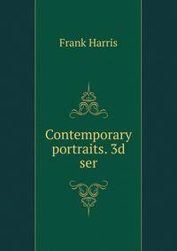 Contemporary portraits. 3d ser