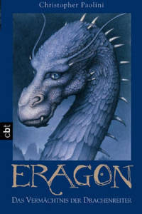 Eragon. Das Verm&#228;chtnis der Drachenreiter
