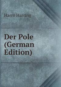 Der Pole (German Edition)