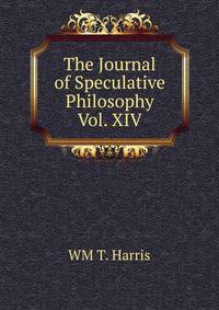 The Journal of Speculative Philosophy Vol. XIV
