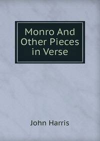Monro And Other Pieces in Verse.