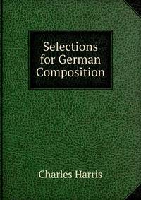 Selections for German Composition