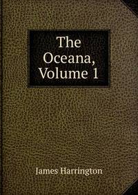 The Oceana, Volume 1