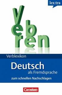 Lextra. Deutsch als Fremdsprache : Verblexikon A1-B2. Deutsche Verben