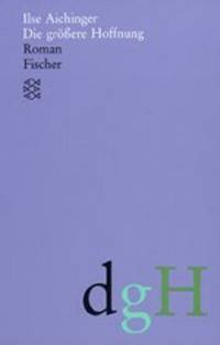 Die gr&#246; &#223; ere Hoffnung