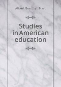 Studies in American education