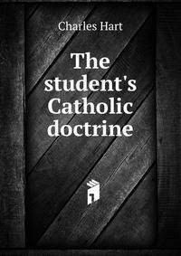 The student's Catholic doctrine