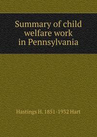 Summary of child welfare work in Pennsylvania