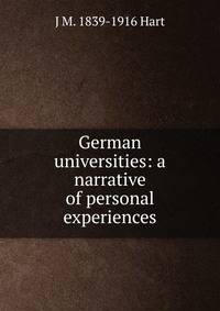 German universities: a narrative of personal experiences