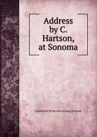 Address by C. Hartson, at Sonoma