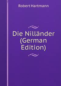 Die Nillander (German Edition)