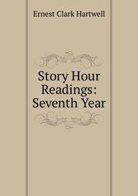 Story Hour Readings: Seventh Year