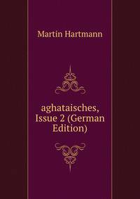 aghataisches, Issue 2 (German Edition)