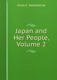 Japan and Her People, Volume 2