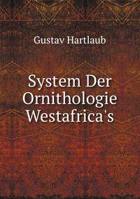 System Der Ornithologie Westafrica's