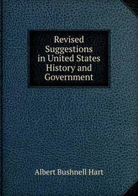 Revised Suggestions in United States History and Government