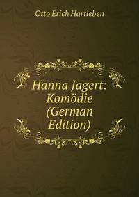 Hanna Jagert: Komodie (German Edition)