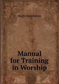 Manual for Training in Worship