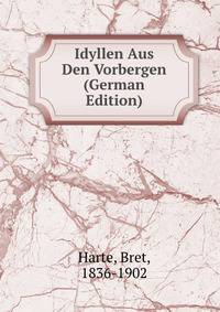 Idyllen Aus Den Vorbergen (German Edition)