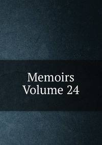 Memoirs Volume 24