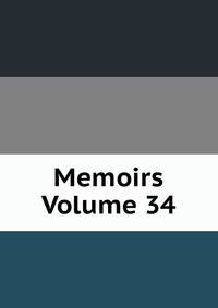 Memoirs Volume 34