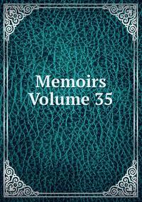 Memoirs Volume 35