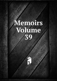 Memoirs Volume 39