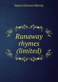 Runaway rhymes (limited)