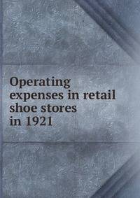 Operating expenses in retail shoe stores in 1921