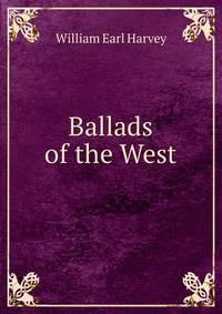Ballads of the West