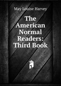 The American Normal Readers: Third Book