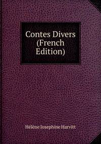 Contes Divers (French Edition)