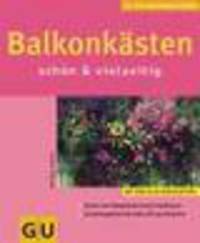 Balkonkaesten schoen gestalten