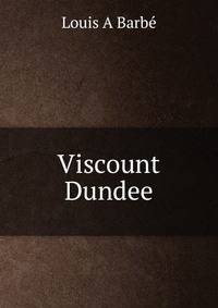 Viscount Dundee