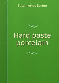 Hard paste porcelain