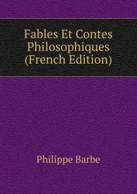 Fables Et Contes Philosophiques (French Edition)