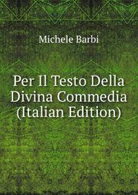 Per Il Testo Della Divina Commedia (Italian Edition)