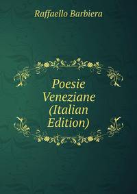 Poesie Veneziane (Italian Edition)