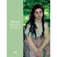 Renoir: Between Bohemia and Bourgeoisie: The Early Years
