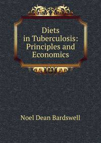 Diets in Tuberculosis: Principles and Economics