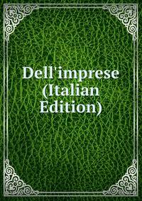 Dell'imprese (Italian Edition)
