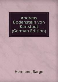 Andreas Bodenstein von Karlstadt (German Edition)
