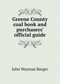 Greene County coal book and purchasers' official guide