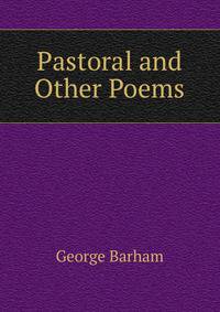 Pastoral and Other Poems