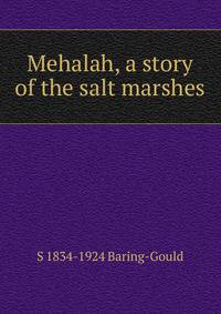 Mehalah, a story of the salt marshes