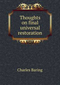 Thoughts on final universal restoration