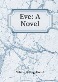 Eve: A Novel