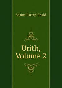 Urith, Volume 2