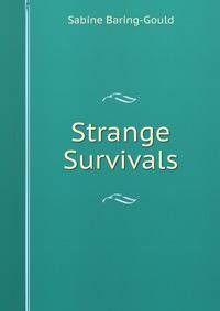 Strange Survivals